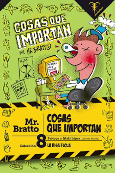 Cosas que Importan, de Mr Bratto